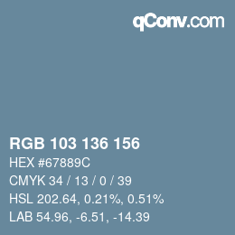 Color code: RGB 103 136 156 | qconv.com
