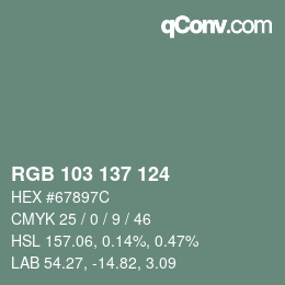 Color code: RGB 103 137 124 | qconv.com