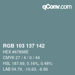 Código de color: RGB 103 137 142 | qconv.com