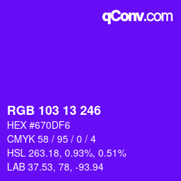Color code: RGB 103 13 246 | qconv.com