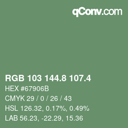 カラーコード: RGB 103 144.8 107.4 | qconv.com