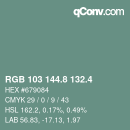 カラーコード: RGB 103 144.8 132.4 | qconv.com