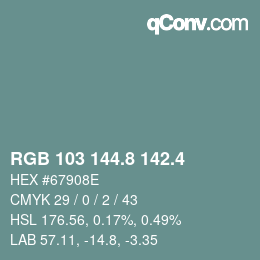 カラーコード: RGB 103 144.8 142.4 | qconv.com