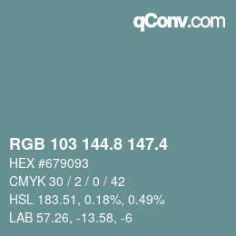 カラーコード: RGB 103 144.8 147.4 | qconv.com