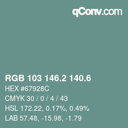 カラーコード: RGB 103 146.2 140.6 | qconv.com