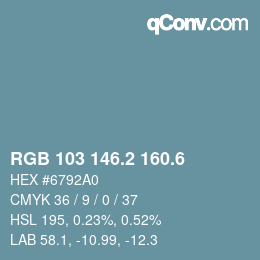 カラーコード: RGB 103 146.2 160.6 | qconv.com