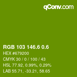 カラーコード: RGB 103 146.6 0.6 | qconv.com
