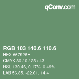 カラーコード: RGB 103 146.6 110.6 | qconv.com