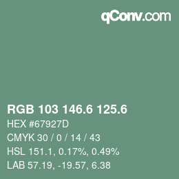 カラーコード: RGB 103 146.6 125.6 | qconv.com