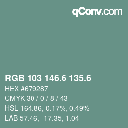 カラーコード: RGB 103 146.6 135.6 | qconv.com