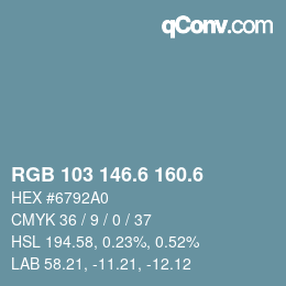カラーコード: RGB 103 146.6 160.6 | qconv.com