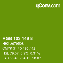 カラーコード: RGB 103 149 8 | qconv.com