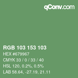 Color code: RGB 103 153 103 | qconv.com