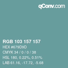 カラーコード: RGB 103 157 157 | qconv.com