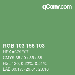 Color code: RGB 103 158 103 | qconv.com
