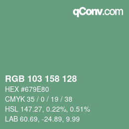 颜色代码: RGB 103 158 128 | qconv.com