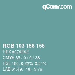 颜色代码: RGB 103 158 158 | qconv.com
