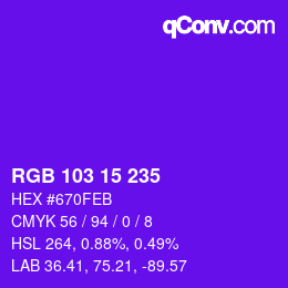 Color code: RGB 103 15 235 | qconv.com