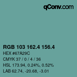 カラーコード: RGB 103 162.4 156.4 | qconv.com