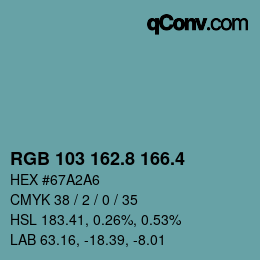カラーコード: RGB 103 162.8 166.4 | qconv.com