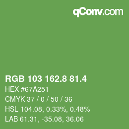 カラーコード: RGB 103 162.8 81.4 | qconv.com
