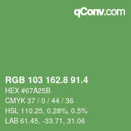カラーコード: RGB 103 162.8 91.4 | qconv.com