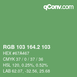 カラーコード: RGB 103 164.2 103 | qconv.com