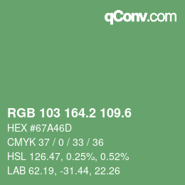 カラーコード: RGB 103 164.2 109.6 | qconv.com