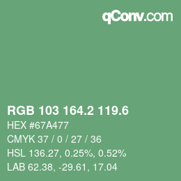 カラーコード: RGB 103 164.2 119.6 | qconv.com