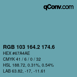 カラーコード: RGB 103 164.2 174.6 | qconv.com