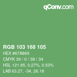Color code: RGB 103 168 105 | qconv.com