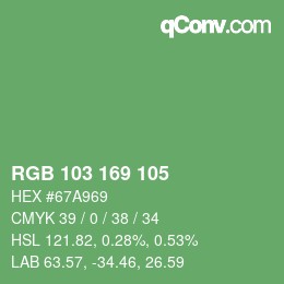 Color code: RGB 103 169 105 | qconv.com