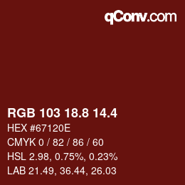 カラーコード: RGB 103 18.8 14.4 | qconv.com
