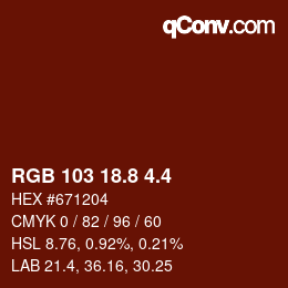 カラーコード: RGB 103 18.8 4.4 | qconv.com