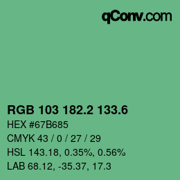 カラーコード: RGB 103 182.2 133.6 | qconv.com