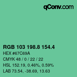 カラーコード: RGB 103 198.8 154.4 | qconv.com