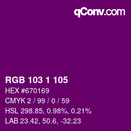 Color code: RGB 103 1 105 | qconv.com