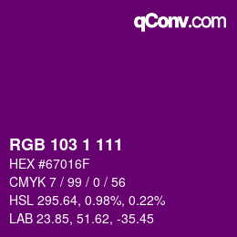 Color code: RGB 103 1 111 | qconv.com