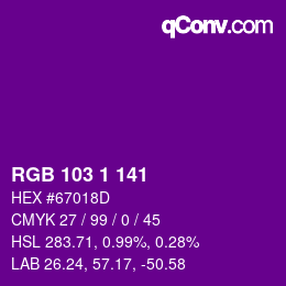 カラーコード: RGB 103 1 141 | qconv.com