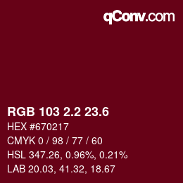 カラーコード: RGB 103 2.2 23.6 | qconv.com