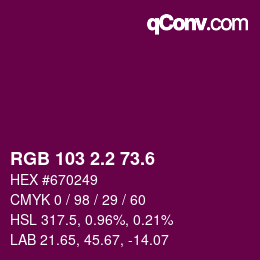 カラーコード: RGB 103 2.2 73.6 | qconv.com