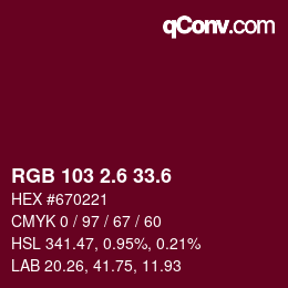 カラーコード: RGB 103 2.6 33.6 | qconv.com
