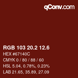 カラーコード: RGB 103 20.2 12.6 | qconv.com