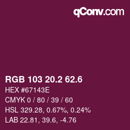 カラーコード: RGB 103 20.2 62.6 | qconv.com