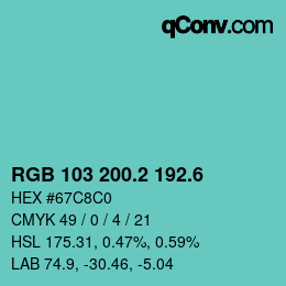 カラーコード: RGB 103 200.2 192.6 | qconv.com