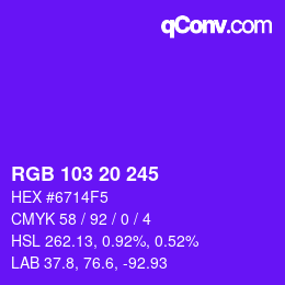 颜色代码: RGB 103 20 245 | qconv.com