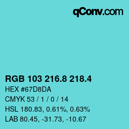 カラーコード: RGB 103 216.8 218.4 | qconv.com