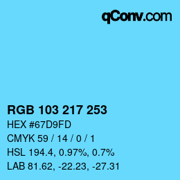カラーコード: RGB 103 217 253 | qconv.com