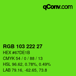 カラーコード: RGB 103 222 27 | qconv.com