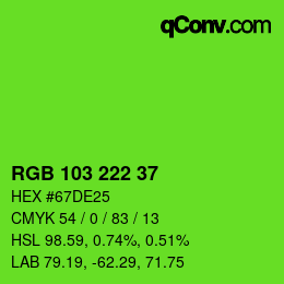 Color code: RGB 103 222 37 | qconv.com